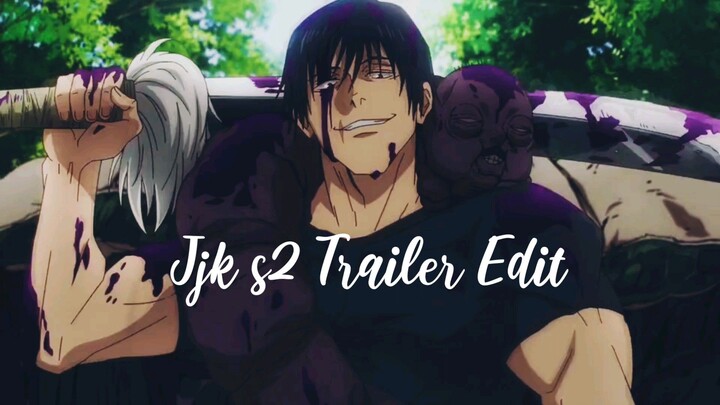 Jujutsu Kaisen s2 Trailer edit - Money Trees