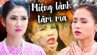 Phim Việt Nam 2023 | MIỆNG LÀNH TÂM MA | Phim Tình Cảm Tâm Lý Xã Hội Việt Nam | Phim Việt Cuối Tuần