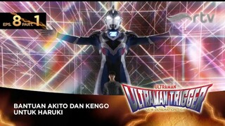 Ultraman Trigger RTV : Episode 8, Part 1