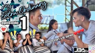 MY EXTRAORDINARY EP.1 | REACTION