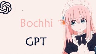 Homemade ChatGPT bocchi language model, hey hey hey I really like bocchi😍😍🤤🤤🥵🥵🥵