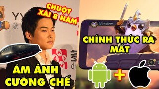 Update LMHT: Riot chốt thời gian ra mắt ĐTCL Mobile - Dopa bị ám ảnh cưỡng chế xài 1 con chuột 8 năm