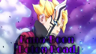 KANA-BOON「Boton Road」Boruto「AMV」