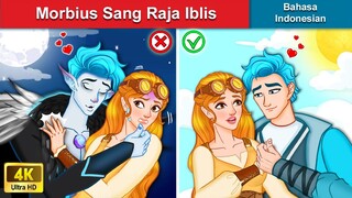 Morbius Sang Raja Iblis 👦 Dongeng Bahasa Indonesia 🌜 WOA - Indonesian Fairy Tales