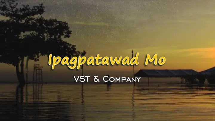 Ipagpatawad Mo - KARAOKE VERSION - as popularized by VST & Company