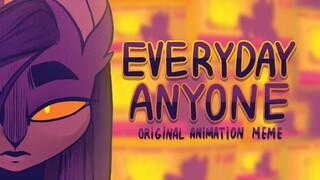 EVERYDAY ANYONE // Original animation meme // OC’s backstory