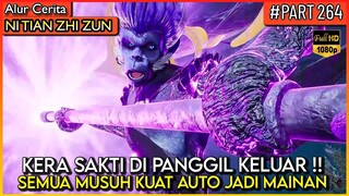 SEMUA MUSUH AUTO DI BANTAI OLEH KERA IBLIS DEWA PAKBOUY !! - Alur Cerita Donghua #NTZZ (PART 264)