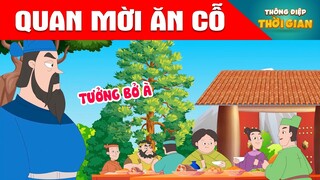 QUAN MỜI ĂN CỖ - Thông Điệp Thời Gian - Phim Hoạt Hình - Truyện Cổ Tích - Khoảnh Khắc Kỳ Diệu