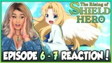 FILO | The Rising of the Shield Hero Episode 6 & 7 Reaction + Review!