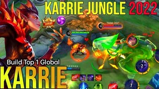 Karrie Jungle 2022? Build Top 1 Global - MLBB