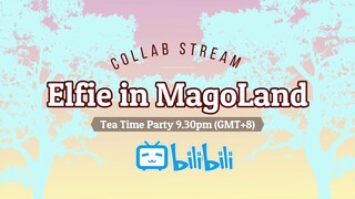 Elfie in MagoLand STREAM TONIGHT!