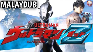 Ultraman Z Episode 6 | Malay Dub