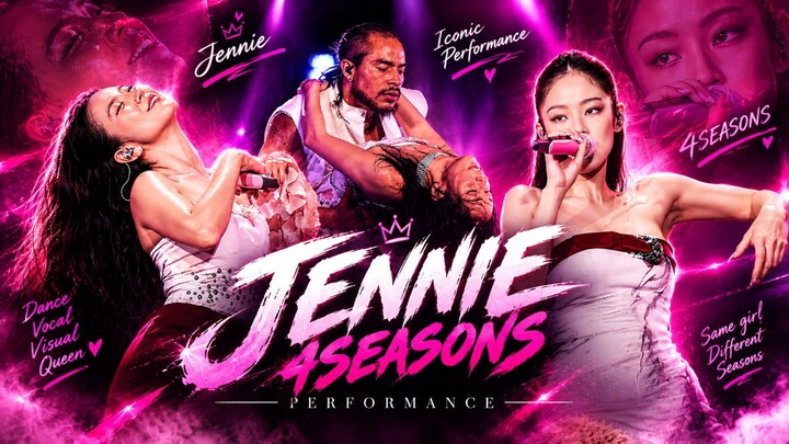 JENNIE IS ON ANOTHER LEVEL 🌸 | 4SEASONS [ SPESIAL FHD]🔥