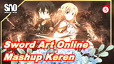 [Sword Art Online] [Keren/Sedih] Mashup Season 1_5