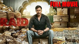 Raid - 2018 | Full Movie | In Hindi