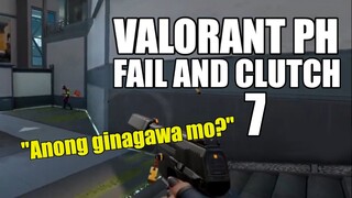 VALORANT PHILIPPINES - FAIL AND CLUTCH MOMENTS 7