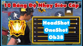 (Free Fire) Top 10 Bảng Độ Nhạy + Nút Bắn Kéo Tâm Cuối Mùa Ob38 | Huy Gaming