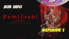 Episode 1 God.App (Kamierabi) Sub Indo