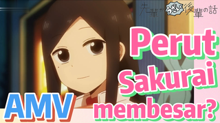 [My Senpai Is Annoying] AMV |  Perut Sakurai membesar?