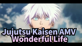 [Jujutsu Kaisen AMV] Wonderful Life - Satoru Gojo