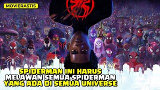 SOLO VS SQUAD NIH BOS!!! || Alur Cerita FIlm SPIDERMAN: ACROSS THE SPIDER VERSE (2023)