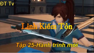 Linh Kiếm Tôn_Tập 25-Hành trình mới