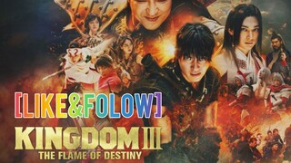 Kingdom 3: The Flame of Destiny (2023) Indo [Like&Folow]