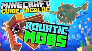 Part 8: Aquatic Mobs | Minecraft Guide Tagalog