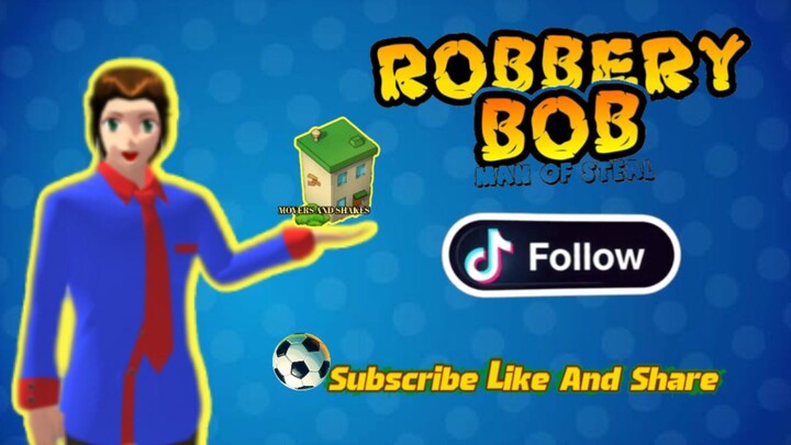 Playing Movers And Shackers In Robbery bob 1 The Sneaky King
