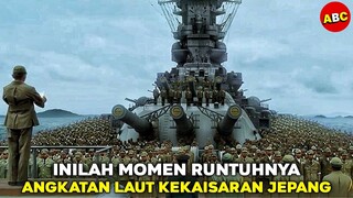 PERTEMPURAN YANG MENGAKHIRI ANGKATAN LAUT JEPANG DI PERANG DUNIA 2  | Alur Cerita Film Yamato