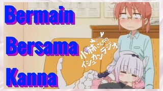 Bermain Bersama Kanna