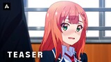 The Dreaming Boy Is A Realist - Official Teaser | AnimeStan