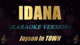 IDANA - Jayson In TOWN (Karaoke)