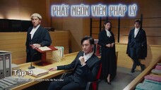 Phát Ngôn Viên Pháp Lý EP 9 [Sub Việt]