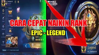 TIPS MUDAH CEPAT -  PUSH RANK EPIC KE LEGEND MOBILE LEGEND - Argadinata GaminG