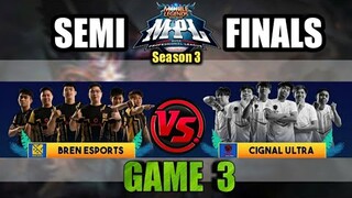 Game3 Bren Esports VS Cignal Ultra | uuwi na ba? o lalaban pa sa Finals? MPL PH S3 Semis