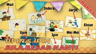 Upin Ipin - Bila besar nanti
