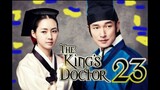 The King's Doctor Ep 23 Tagalog Dubbed