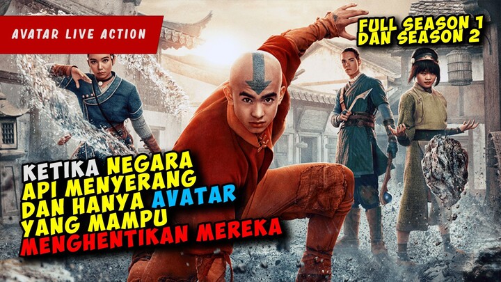 FULL ALUR CERITA AVATAR LAST AIR BENDER LIVE ACTION SEASON 1 SAMPAI SEASON 2