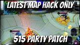 LATEST MAP HACK ONLY 515 PARTY PATCH | Mobile Legends: Bang Bang