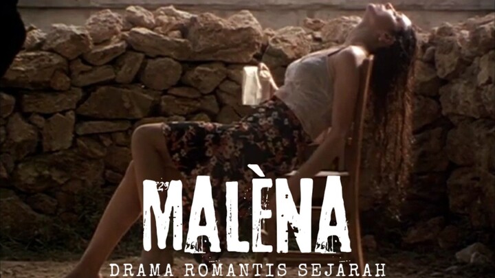 Film Malèna. Drama Ronantis Sejarah.