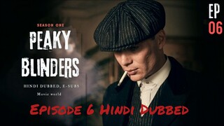 PEAKY BLINDERS || Session 1 Episode 6 Full Hindi Dubbed