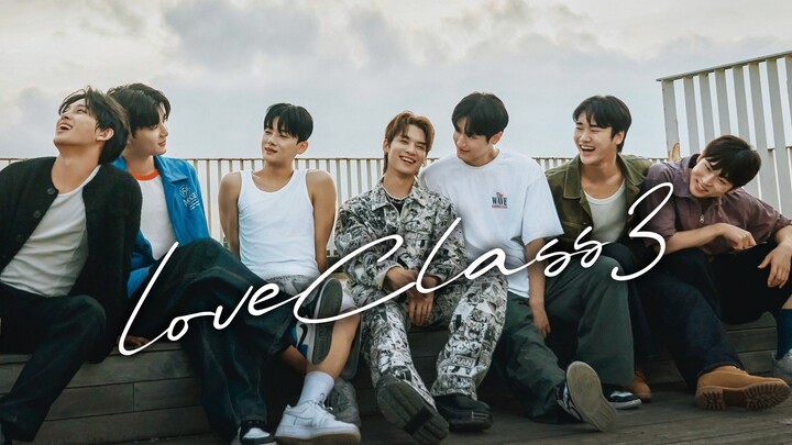 Love Class S3 : Episode 2 engsub