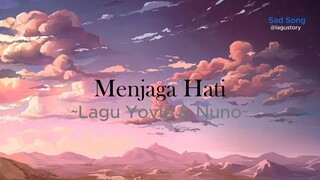 Menjaga Hati ~ Yovie & Nuno | lirik lagu