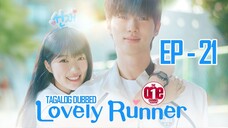 Lovely Runner - EP21 Tagalog Dubbed HQ