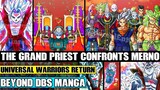 Beyond Dragon Ball Super: The Grand Priest Arrives And Confronts Merno! Universal Warriors Revived!