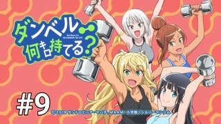 Dumbbell Nan Kilo Moteru?|Episode 9 (Sub Indo)