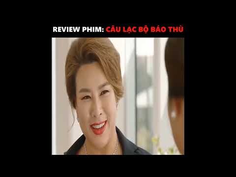 PHIM HAY | PHIM MỚI | Rewiew phim Câu lạc bộ báo thù