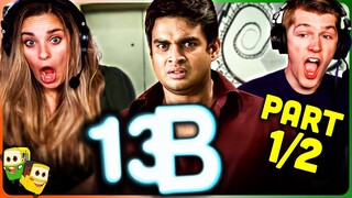 13B: FEAR HAS A NEW ADDRESS (Part 1/2) Movie Reaction!| R. Madhavan | Murli Sharma | Sachin Khedekar