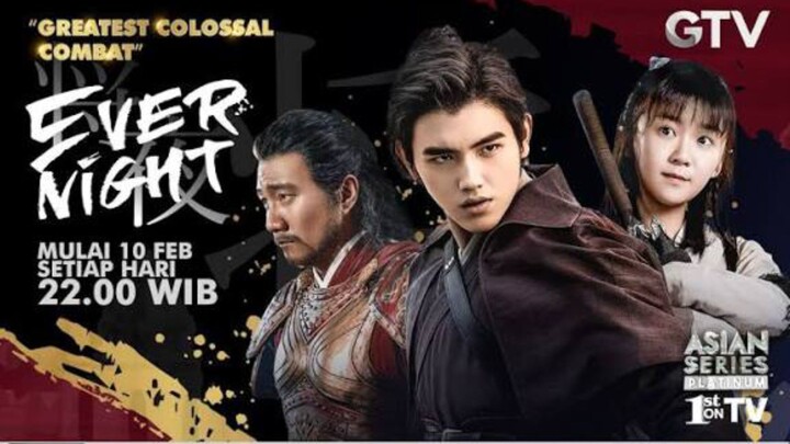 EVER NIGHT episode 3 Bahasa Indonesia
